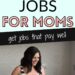 Top Jobs for Stay at Home Parents That Pay Well